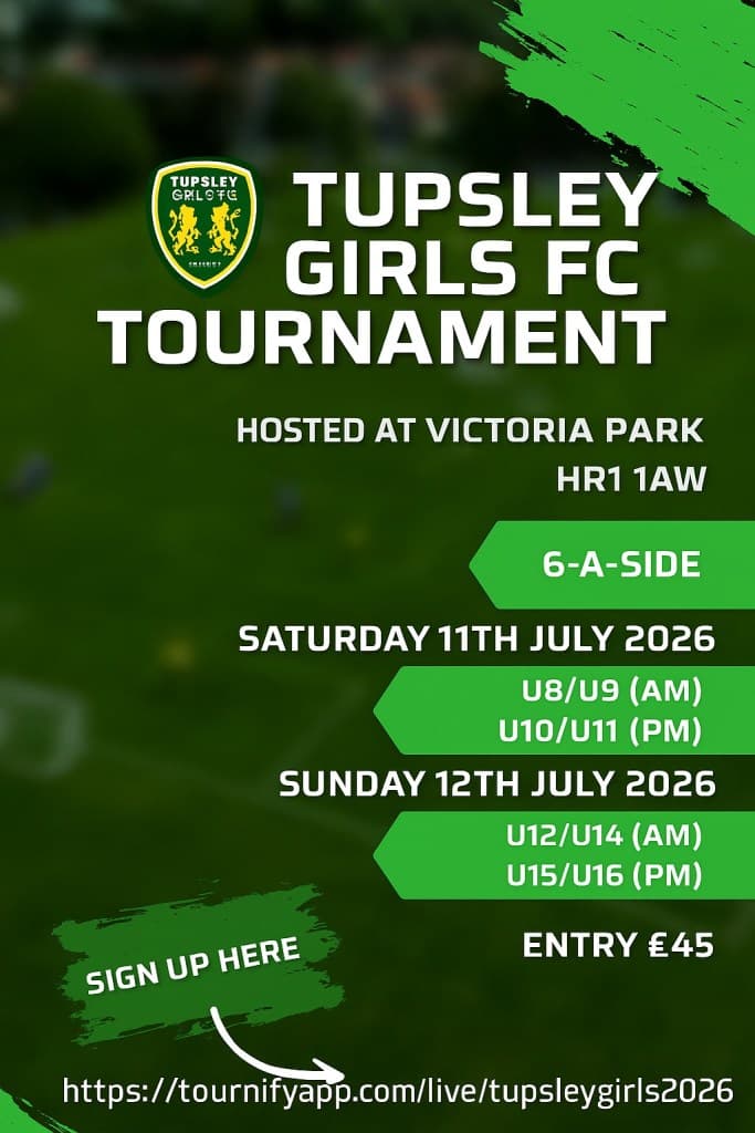 Tupsley Girls FC Tournament - GIRLS ONLY flyer