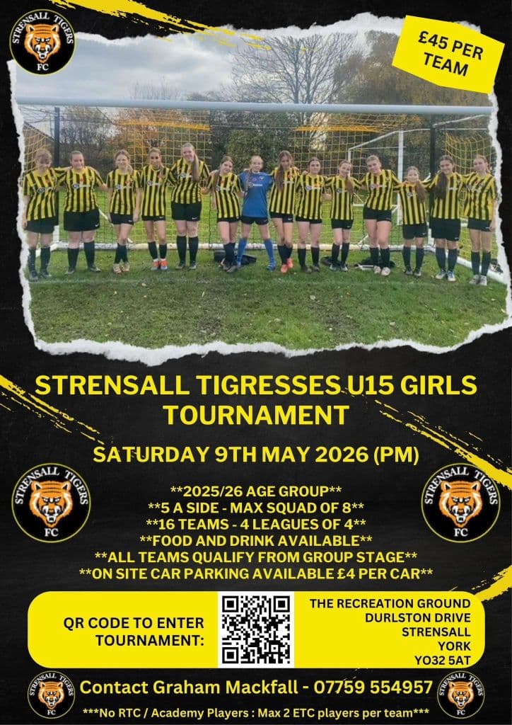 Strensall Tigresses U15 Girls Tournament flyer