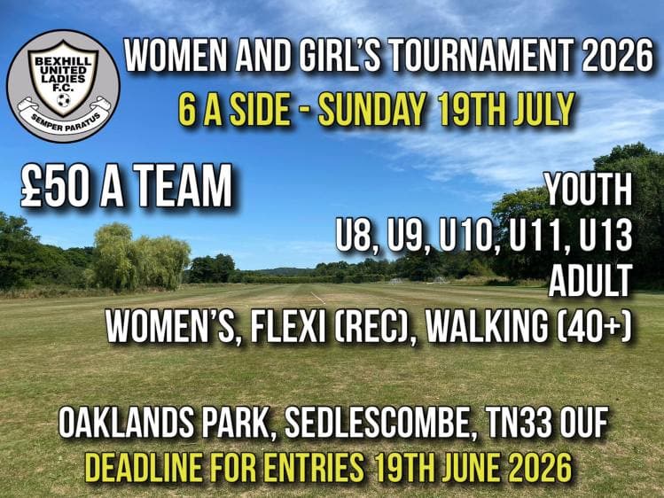 Bexhill United Ladies Tournament - GIRLS ONLY flyer